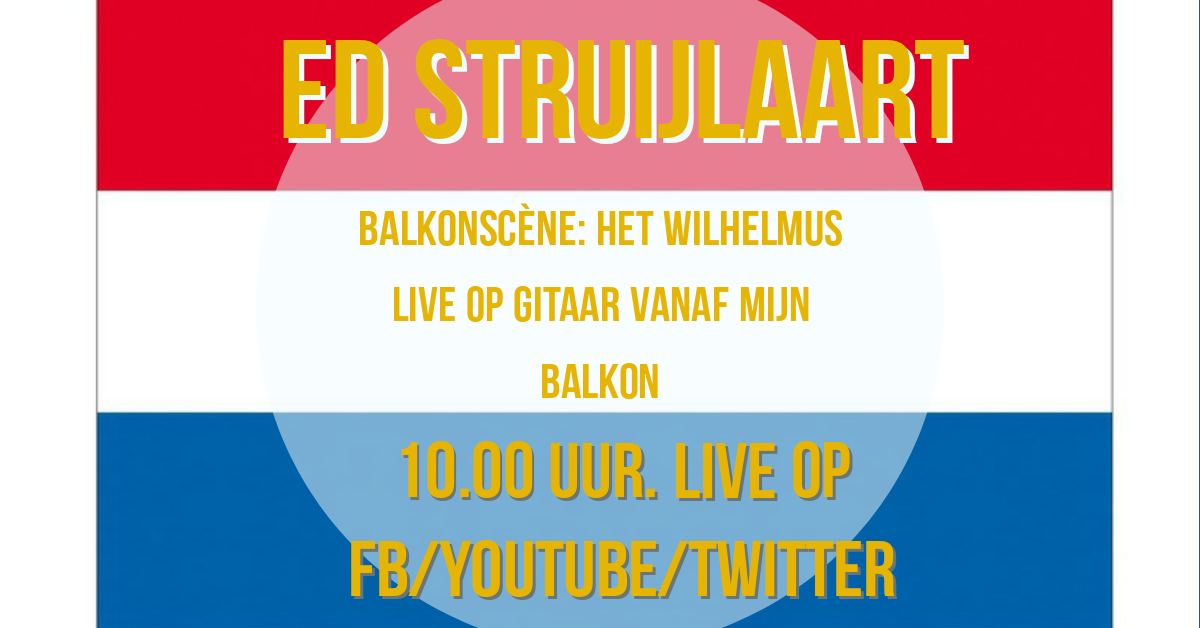 Ed speelt het Wilhelmus vanaf zijn balkon (Koningsdag 2020)