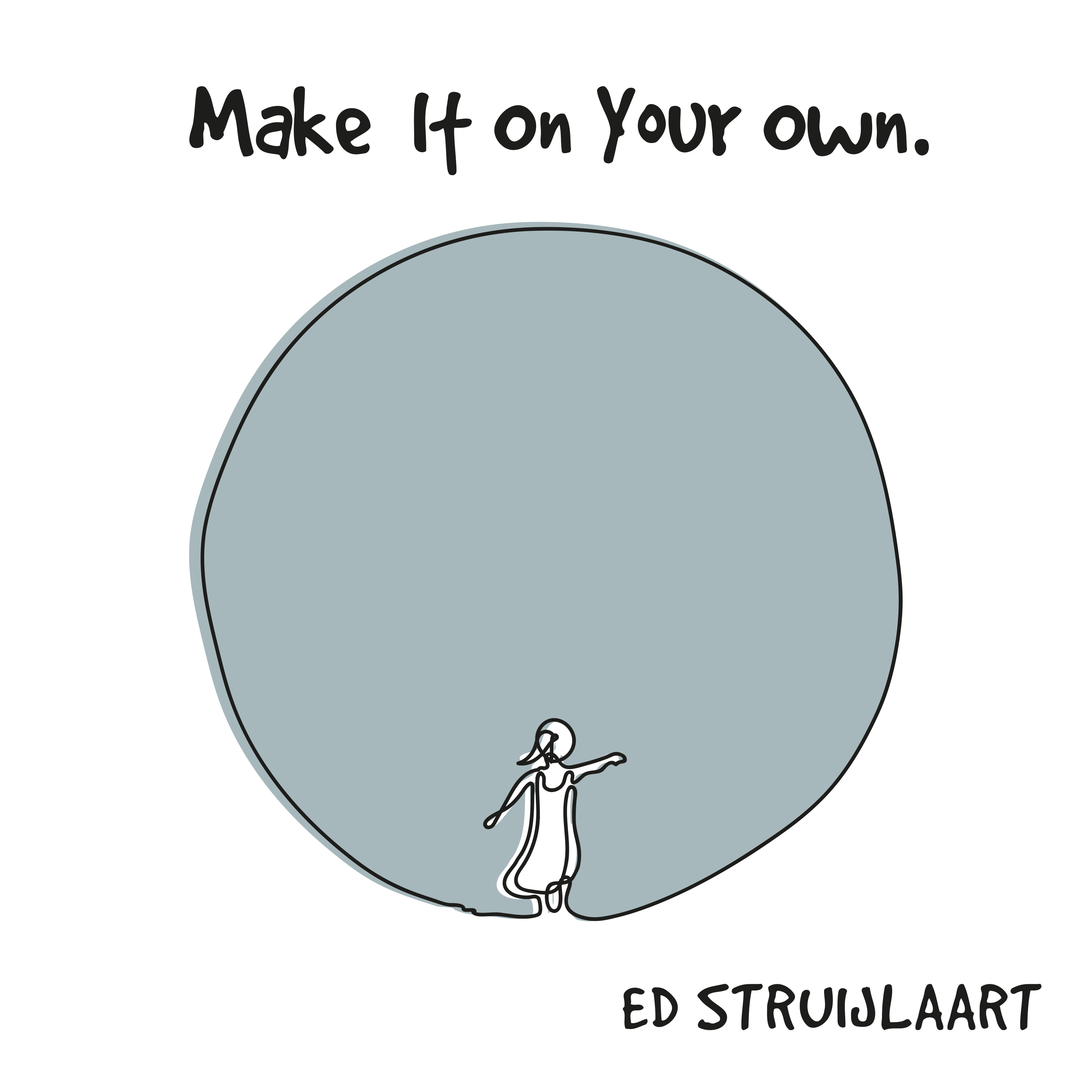 Nieuwe single Make It on Your Own