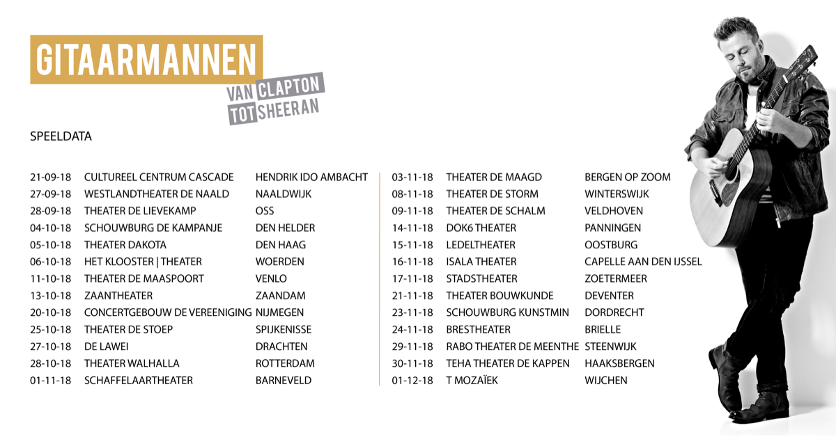 Speeldata Gitaarmannen: van Clapton tot Sheeran