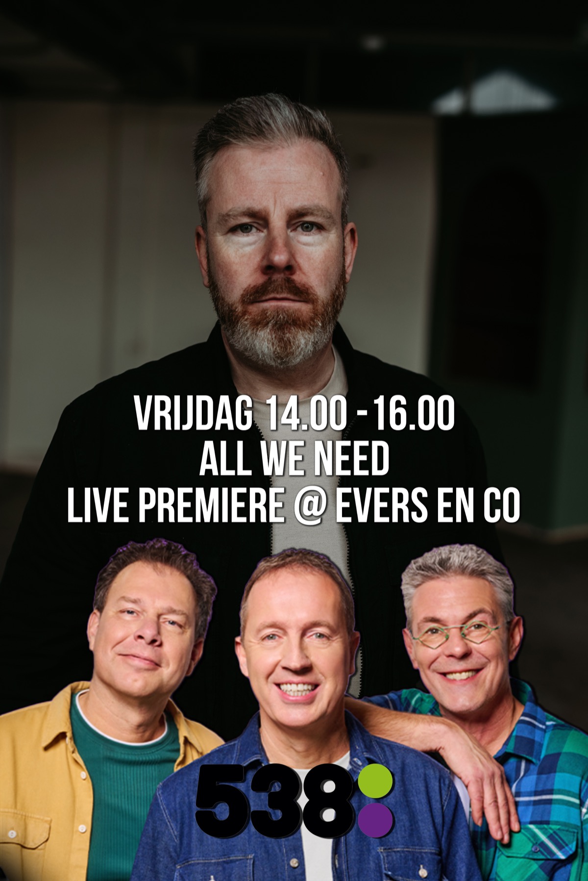 All We Need live in premiere bij Edwin Evers op 538
